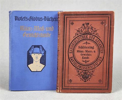 2 Bände Münz-, Mass- & Gewichtskunde 1885 u.sp.