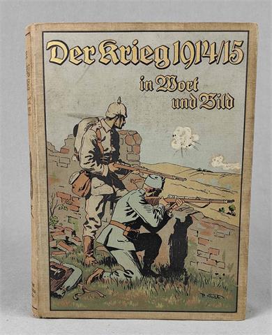 Der Krieg 1914/15 in Wort und Bild