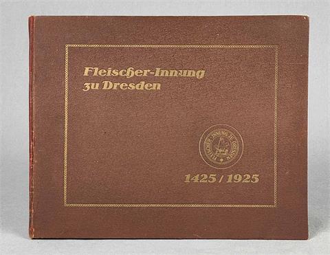 Fleischer-Innung zu Dresden 1425/1925